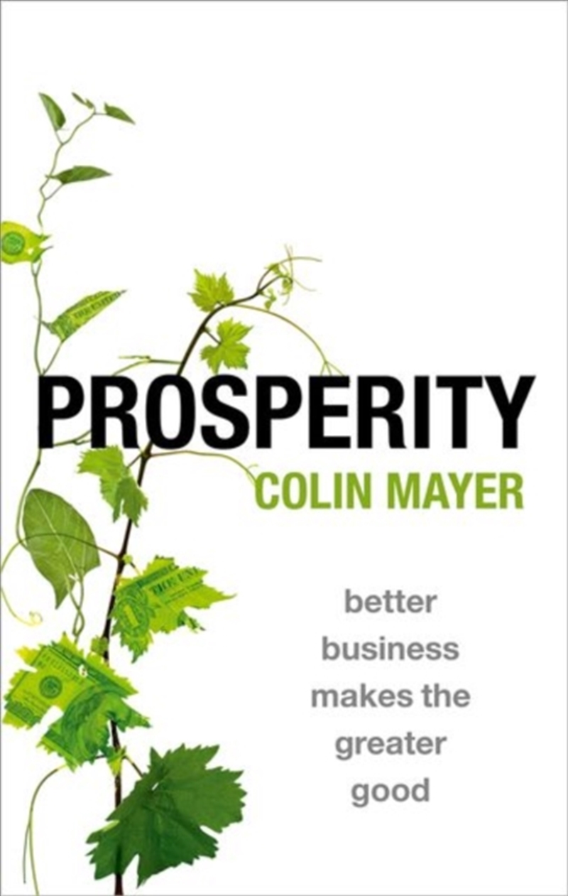 Prosperity : Better Business Makes The Greater Good/Product Detail/Business Leadership & Management