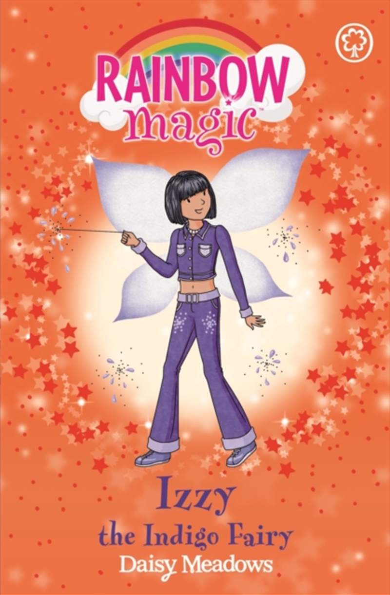 Rainbow Magic: Izzy The Indigo Fairy : The Rainbow Fairies Book 6/Product Detail/Childrens Fiction Books