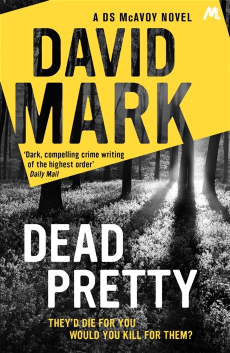 Dead Pretty : The 5th Ds Mcavoy Novel From The Richard & Judy Bestselling Author/Product Detail/Crime & Mystery Fiction