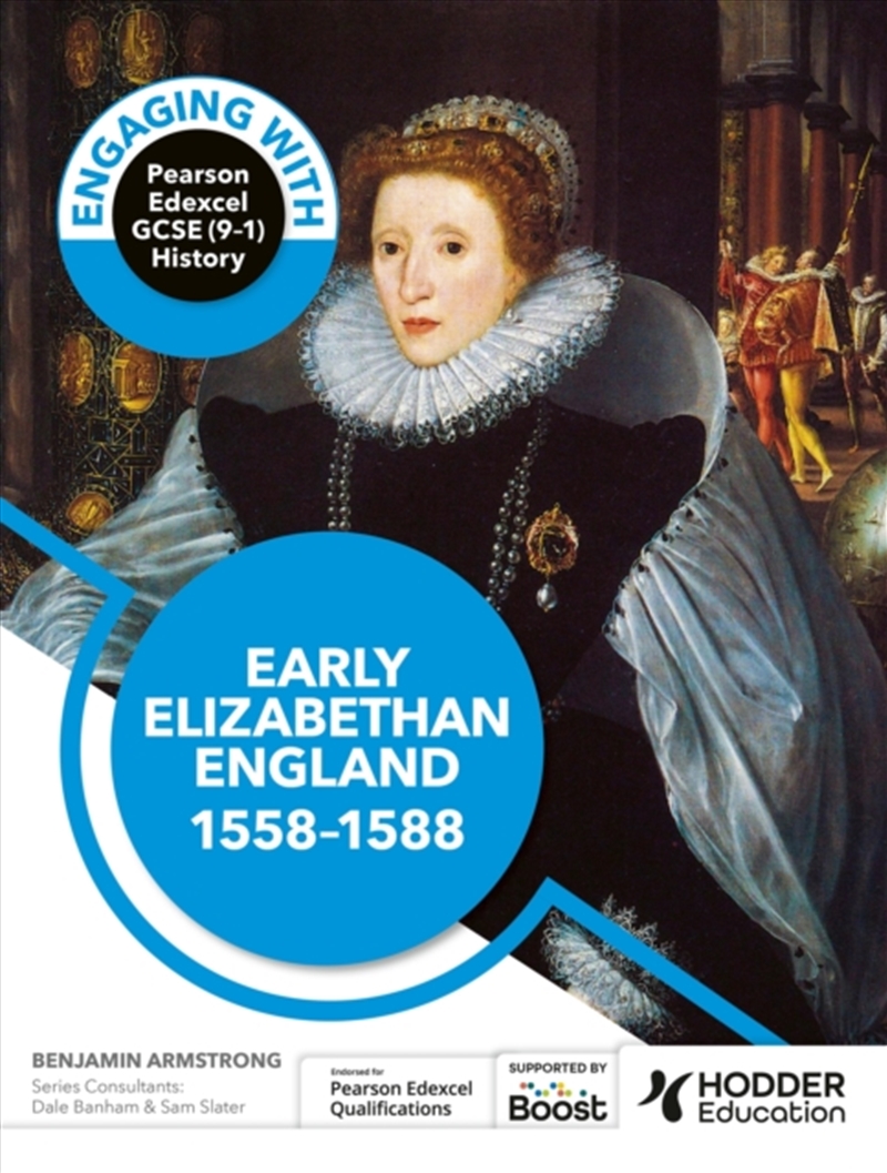 Engaging With Pearson Edexcel Gcse (9-1) History: Early Elizabethan England, 1558-88/Product Detail/Education & Textbooks