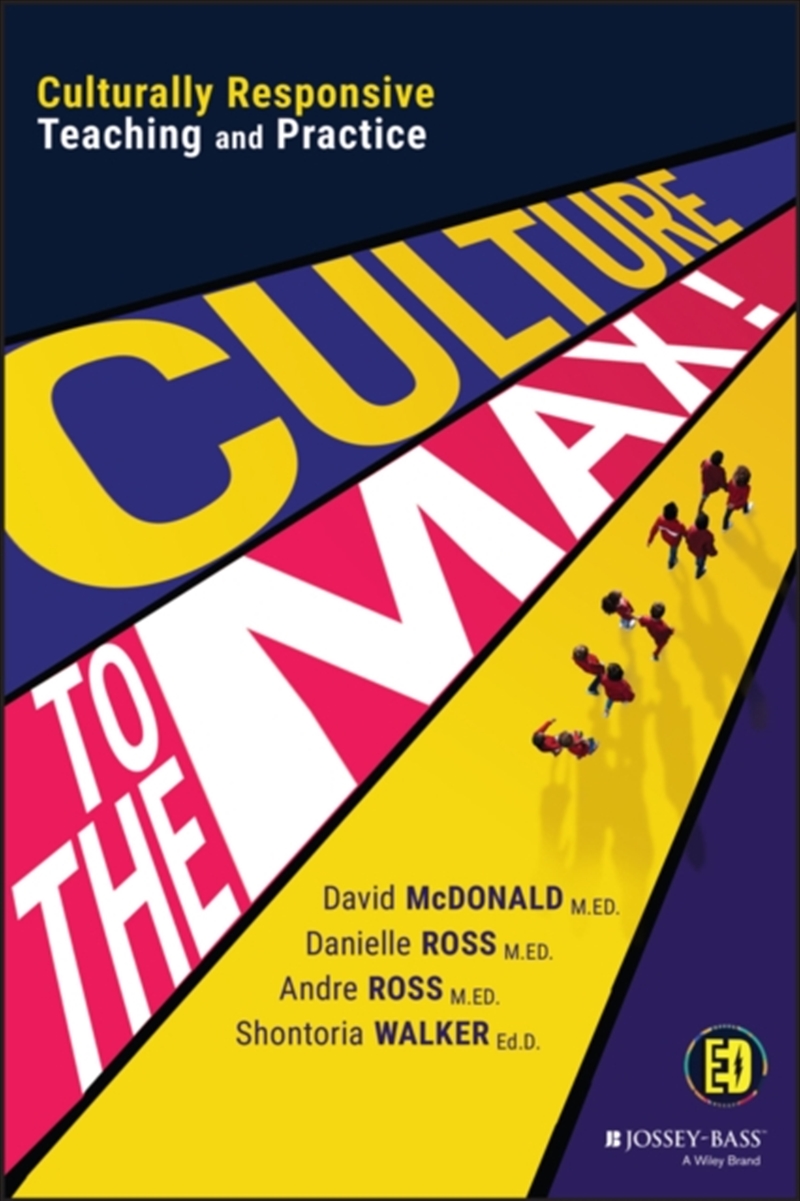 Culture To The Max! : Culturally Responsive Teaching And Practice/Product Detail/Teaching