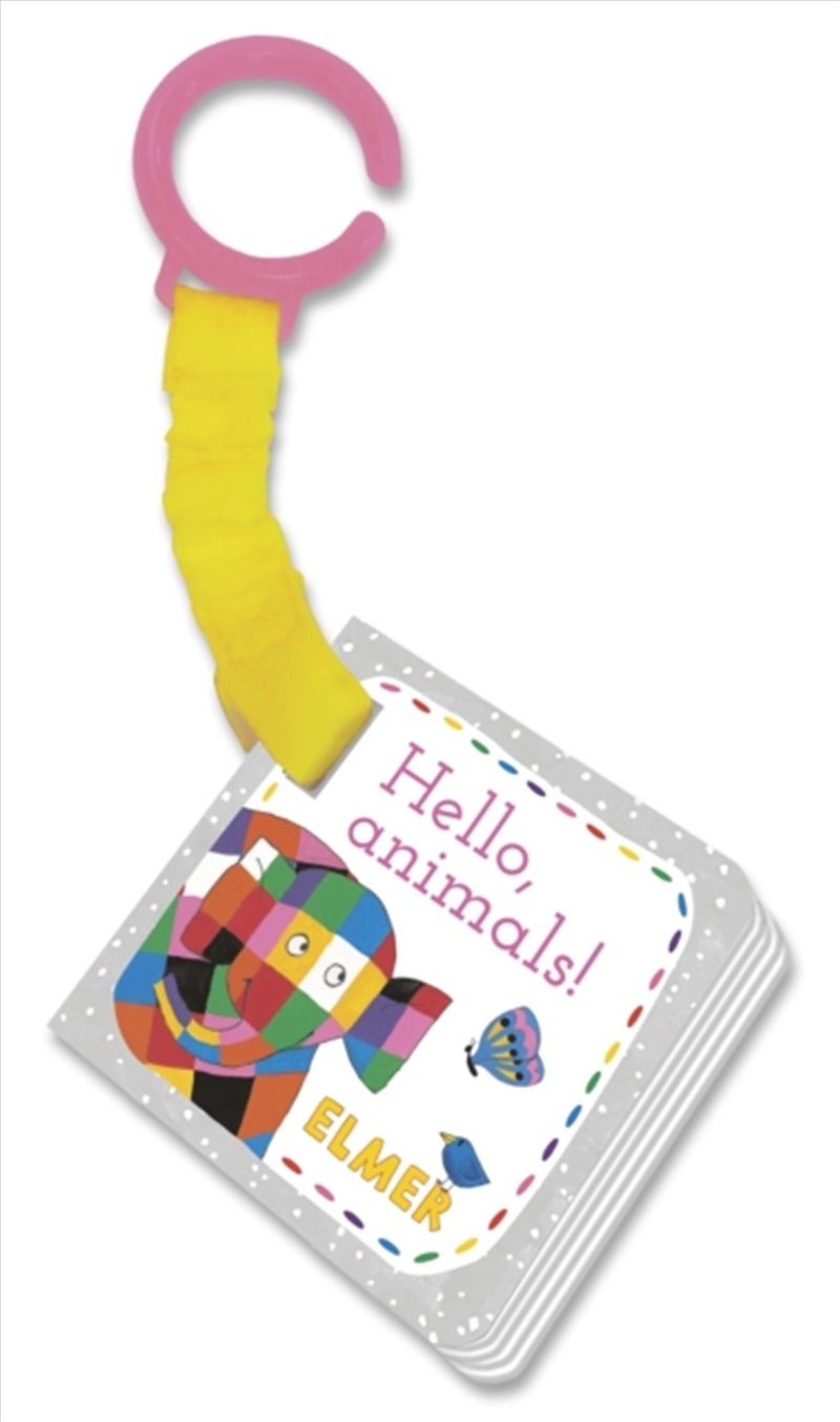 Elmer: Hello, Animals! : Buggy Book/Product Detail/Early Childhood Fiction Books