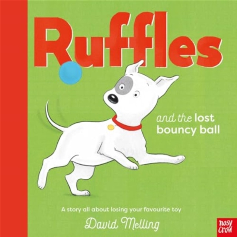 Ruffles And The Lost Bouncy Ball/Product Detail/Early Childhood Fiction Books