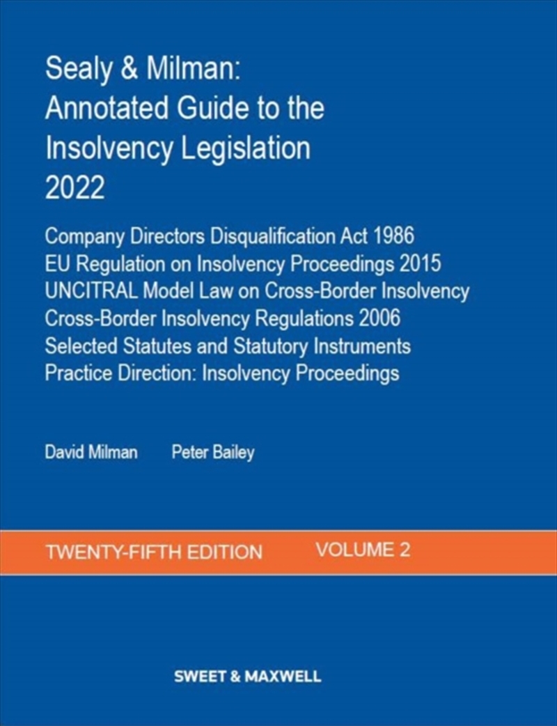 Sealy & Milman: Annotated Guide To The Insolvency Legislation 2022/Product Detail/Law