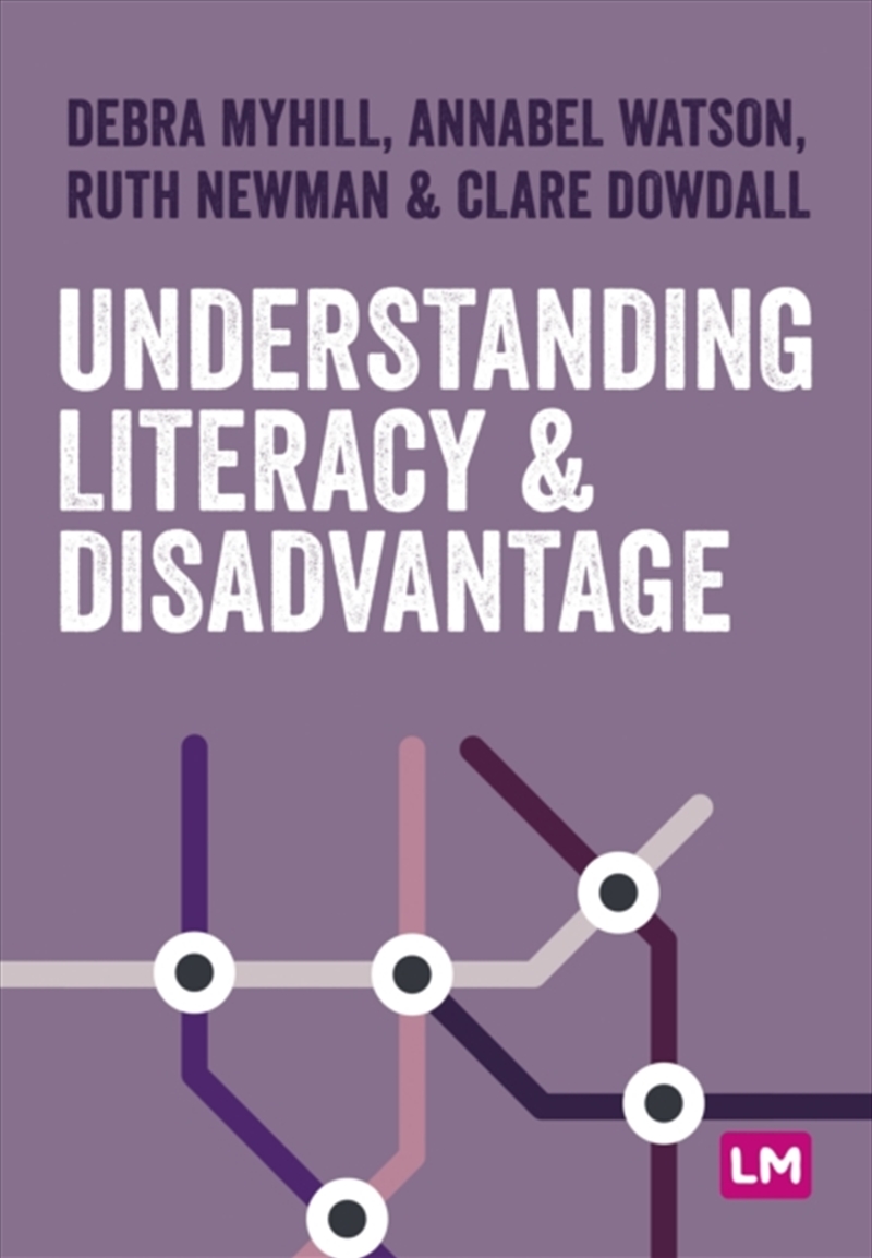Understanding Literacy And Disadvantage/Product Detail/Teaching