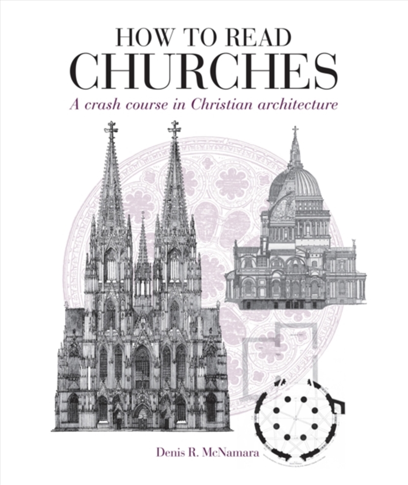 How To Read Churches : A Crash Course In Christian Architecture/Product Detail/House and Home Design