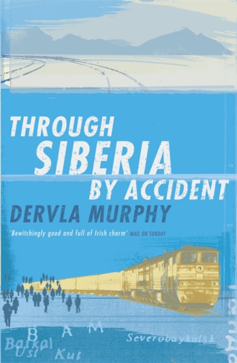Through Siberia By Accident/Product Detail/Travel Writing