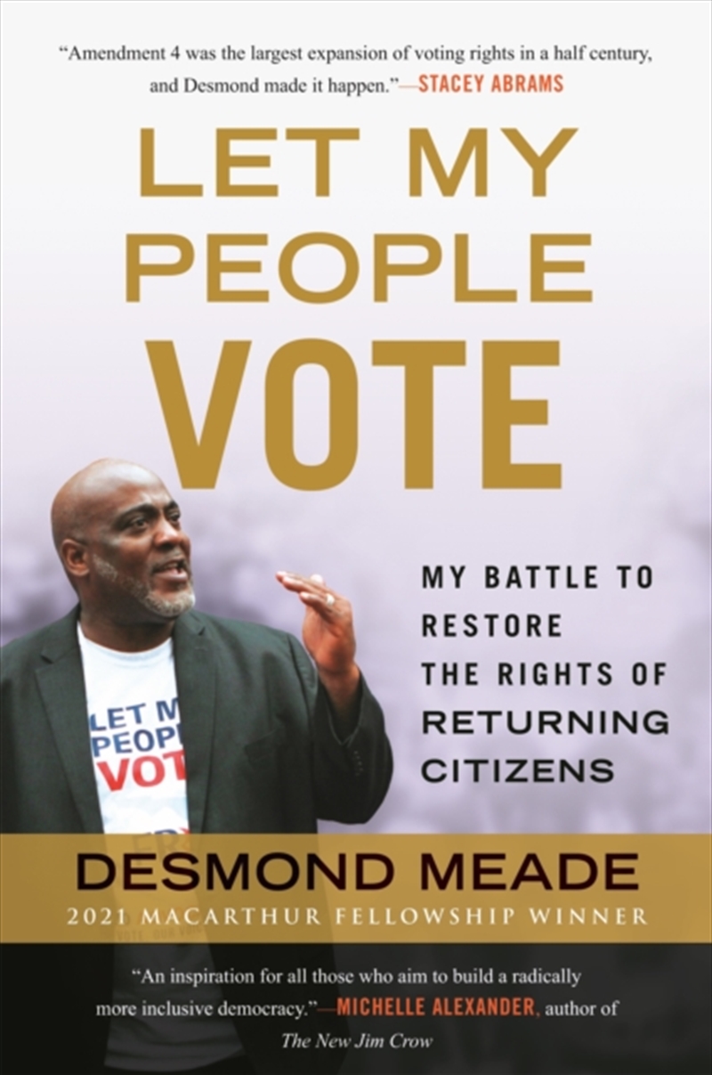 Let My People Vote : My Battle To Restore The Civil Rights Of Returning Citizen/Product Detail/Society & Culture
