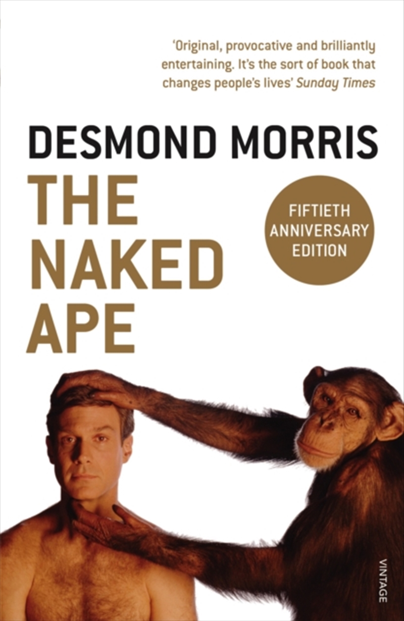 The Naked Ape : A Zoologist's Study Of The Human Animal/Product Detail/Society & Culture