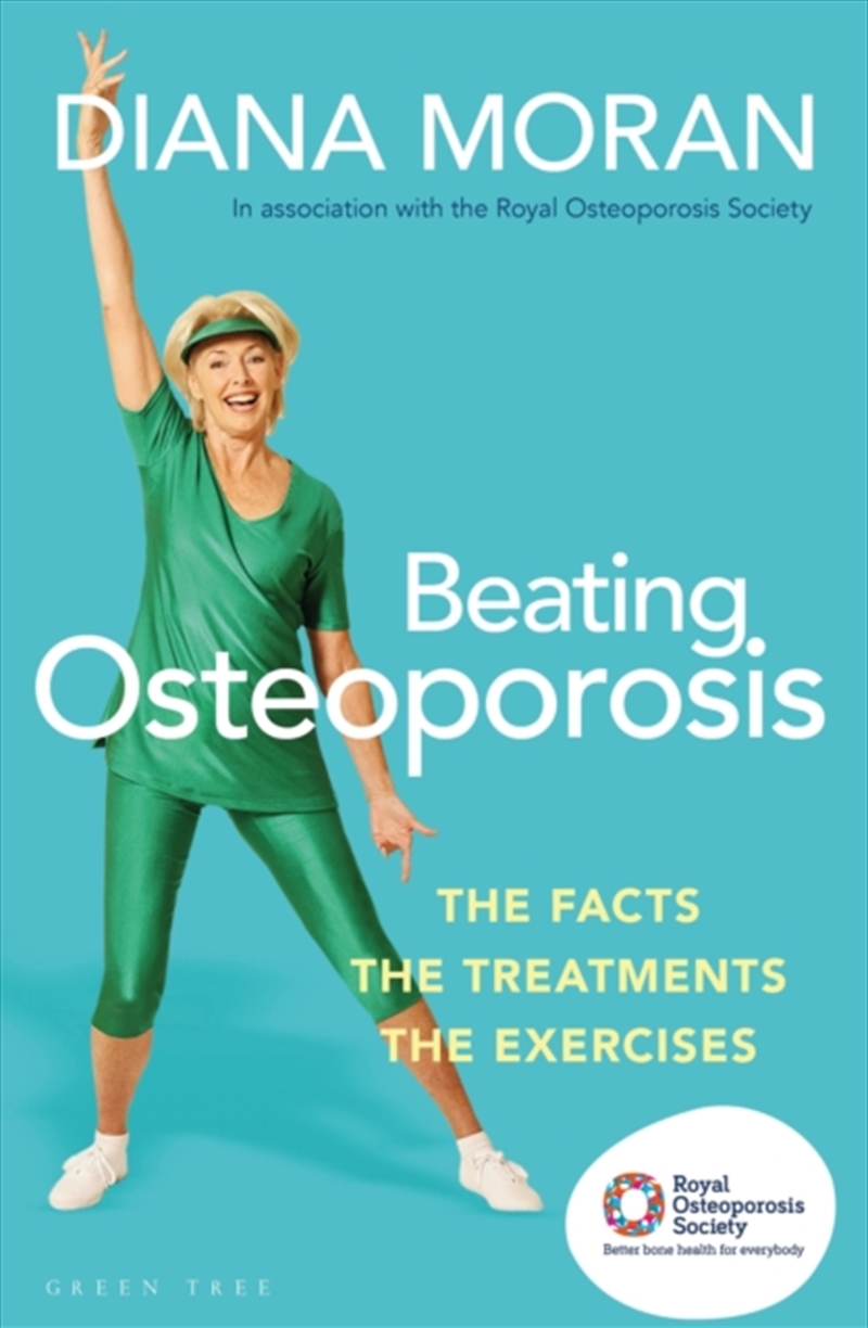 Beating Osteoporosis : The Facts, The Treatments, The Exercises/Product Detail/Fitness, Diet & Weightloss