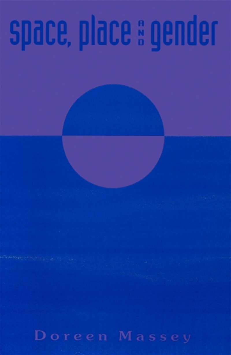 Space, Place And Gender/Product Detail/Society & Culture