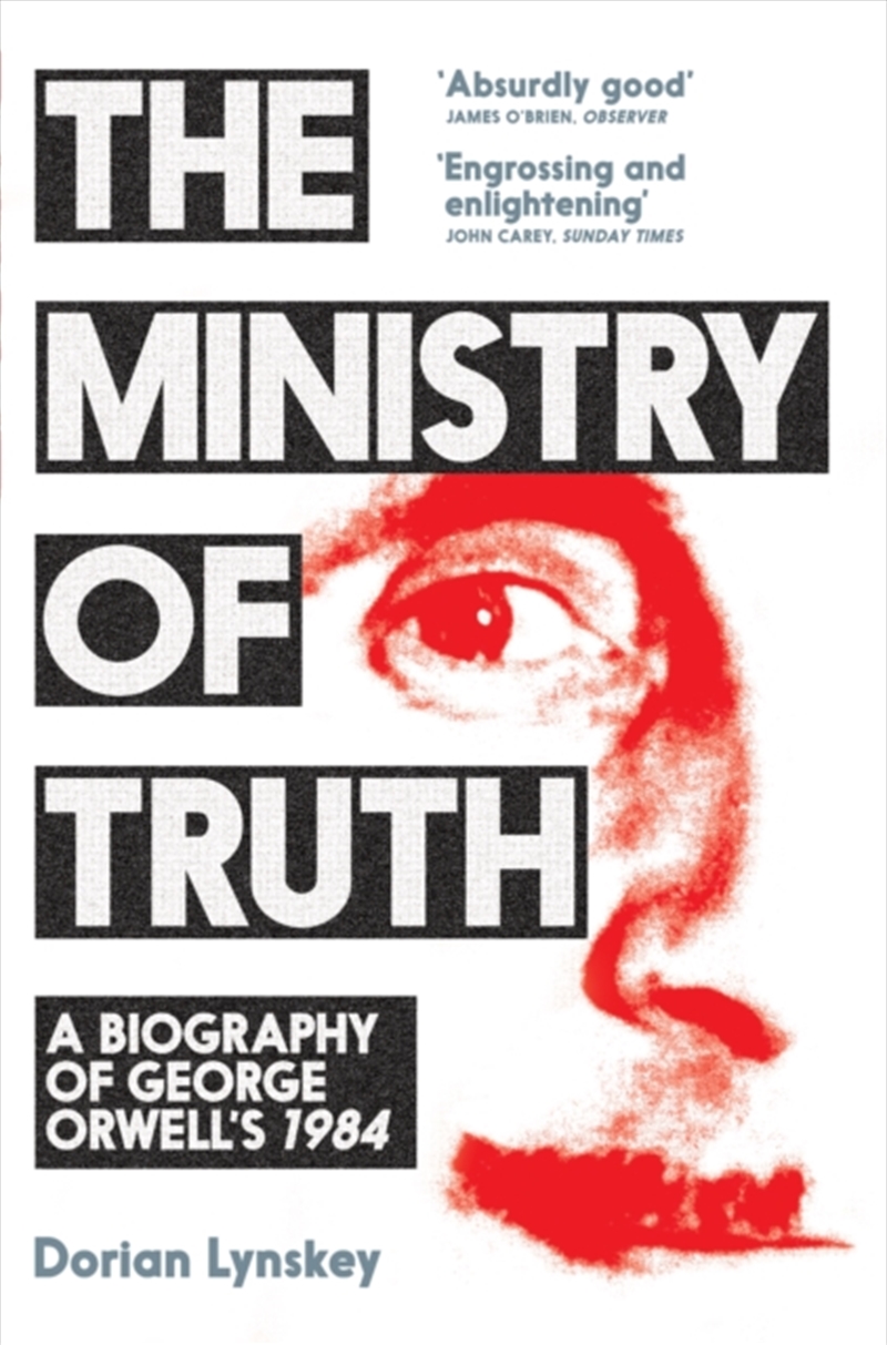 The Ministry Of Truth : A Biography Of George Orwell's 1984/Product Detail/Literature & Poetry