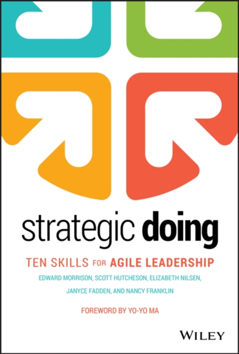 Strategic Doing : Ten Skills For Agile Leadership/Product Detail/Business Leadership & Management