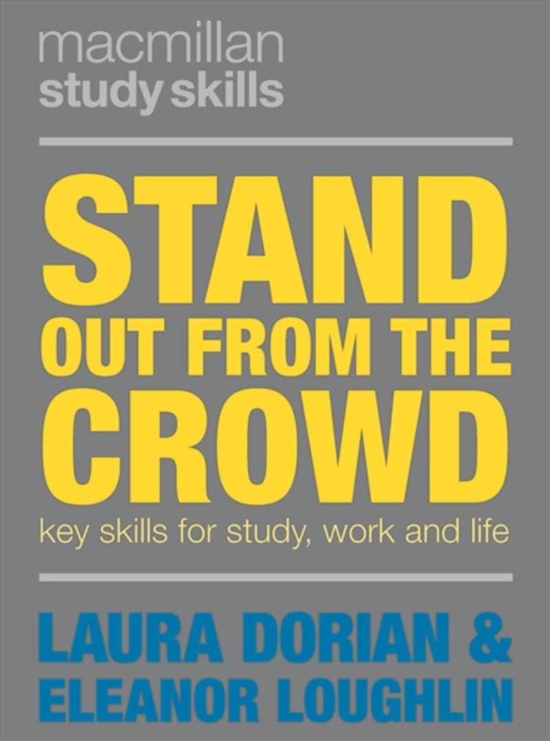 Stand Out From The Crowd : Key Skills For Study, Work And Life/Product Detail/Education & Textbooks