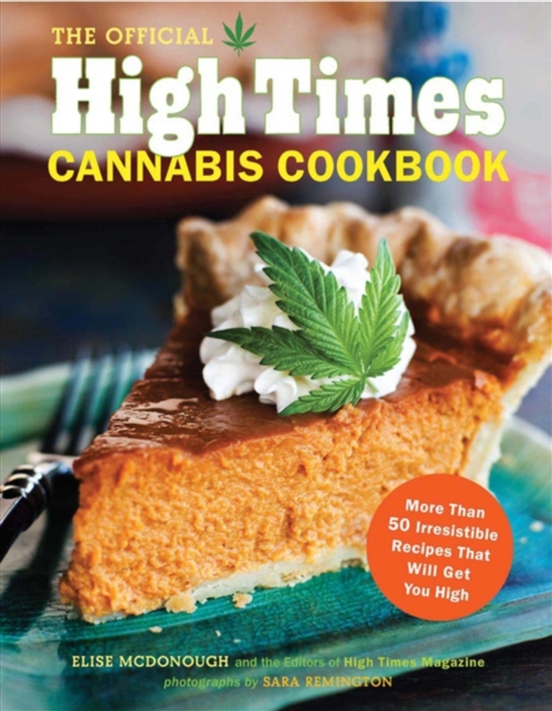 Official High Times Cannabis Cookbook/Product Detail/Recipes, Food & Drink