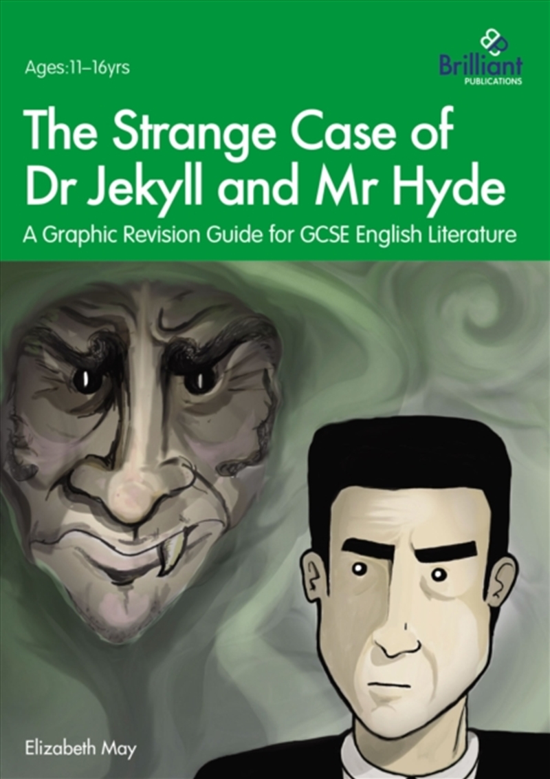 The Strange Case Of Dr Jekyll And Mr Hyde : A Graphic Revision Guide For Gcse English Literature/Product Detail/Children