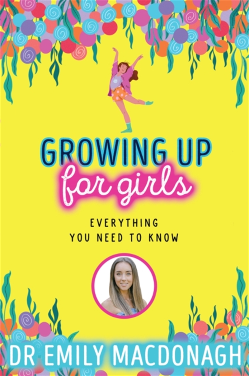Growing Up For Girls: Everything You Need To Know/Product Detail/Childrens
