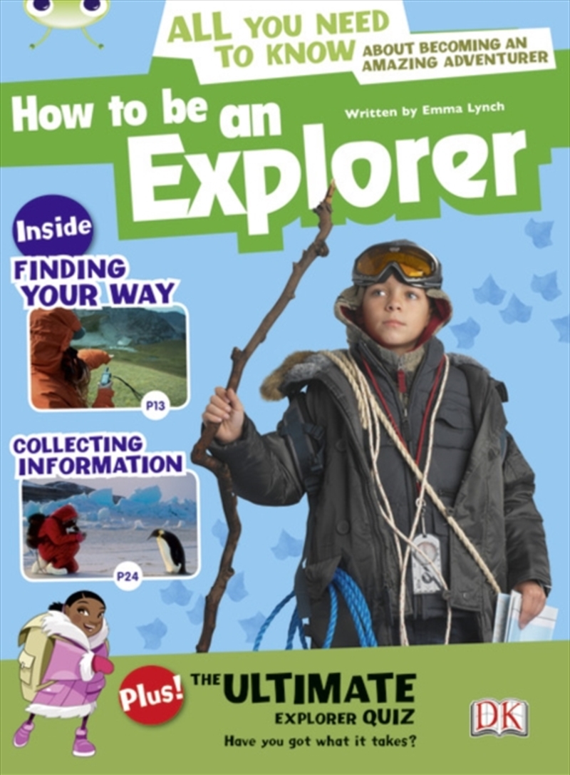 Bug Club Independent Non Fiction Year 4 Grey A How To Be An Explorer/Product Detail/Childrens