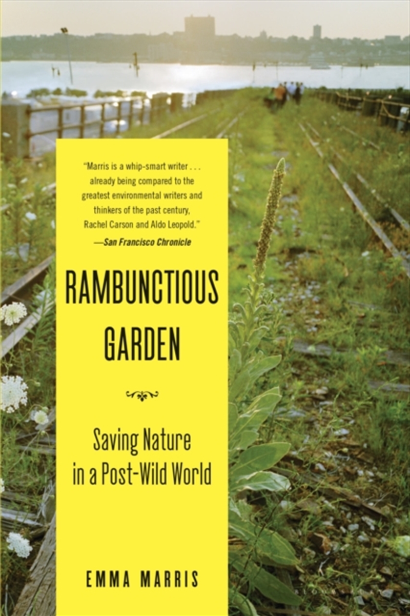 Rambunctious Garden : Saving Nature In A Post-Wild World/Product Detail/Education & Textbooks