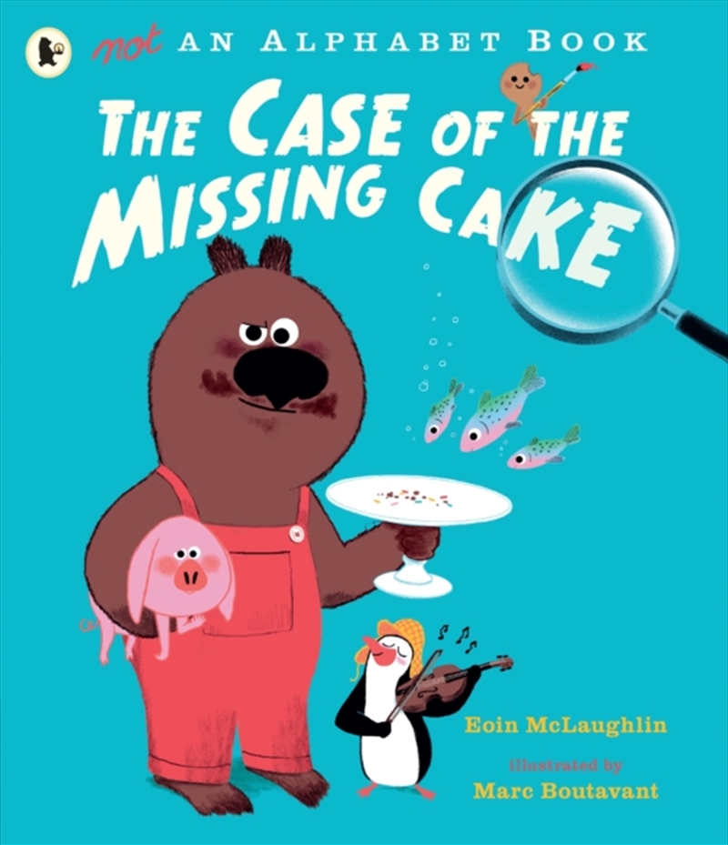 Not An Alphabet Book: The Case Of The Missing Cake/Product Detail/Early Childhood Fiction Books