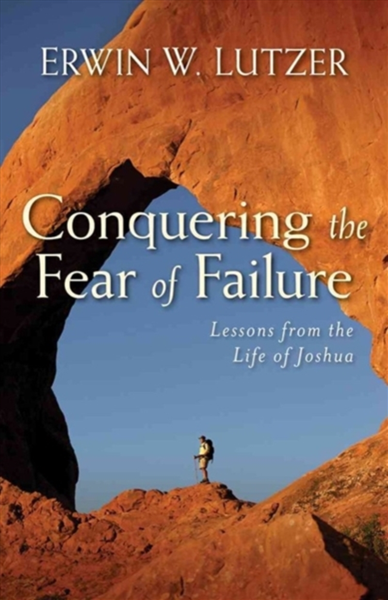 Conquering The Fear Of Failure – Lessons From The Life Of Joshua/Product Detail/Religion & Beliefs