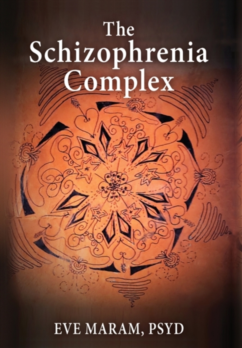The Schizophrenia Complex/Product Detail/Society & Culture