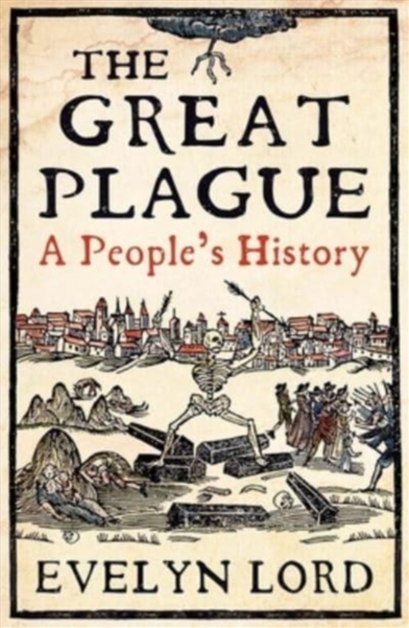 The Great Plague : When Death Came To Cambridge In 1665/Product Detail/History
