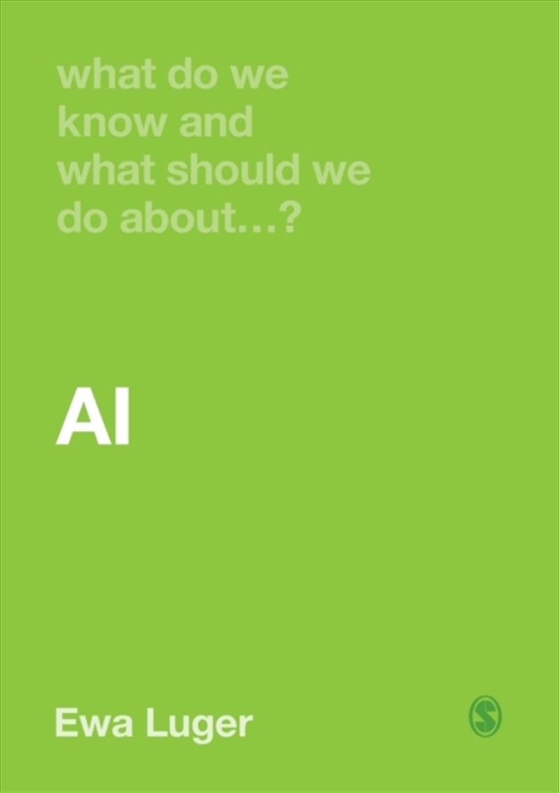 What Do We Know And What Should We Do About Ai?/Product Detail/Society & Culture