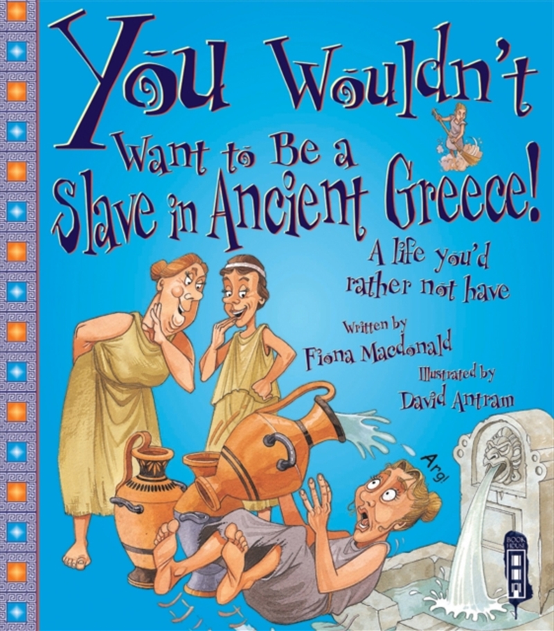 You Wouldn't Want To Be A Slave In Ancient Greece!/Product Detail/Children