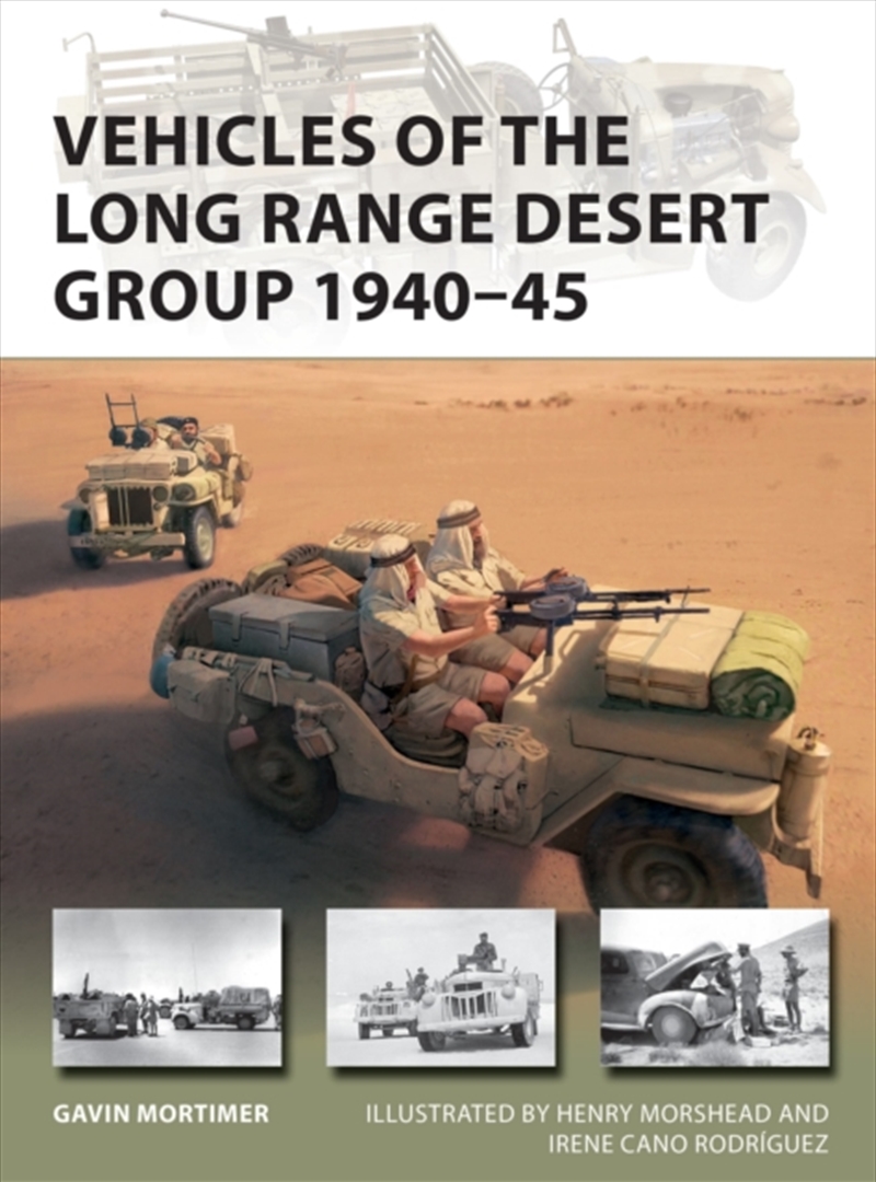 Vehicles Of The Long Range Desert Group 1940–45/Product Detail/History