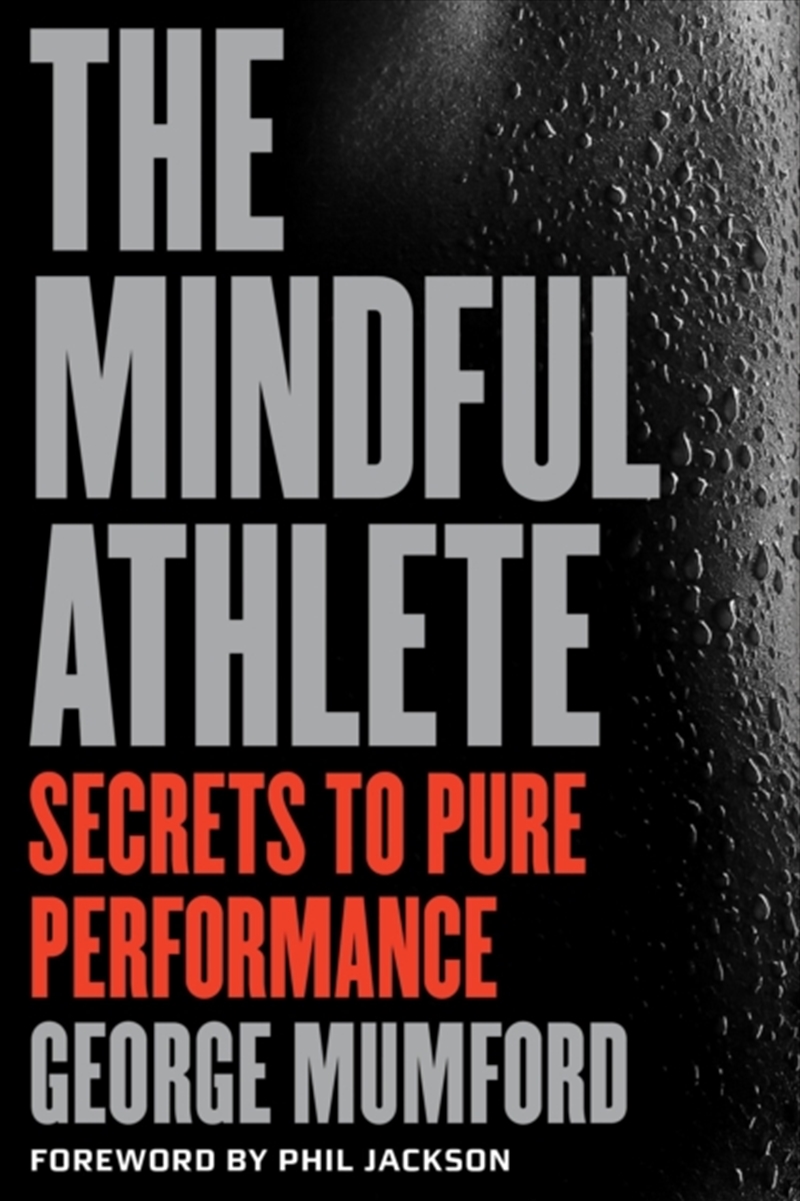 The Mindful Athlete : Secrets To Peak Performance/Product Detail/Transportation