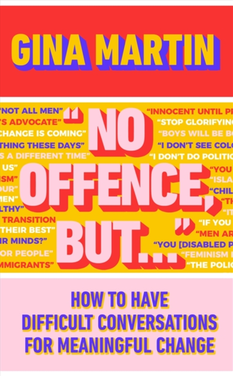 "No Offence, But..." : How To Have Difficult Conversations For Meaningful Change/Product Detail/Self Help & Personal Development