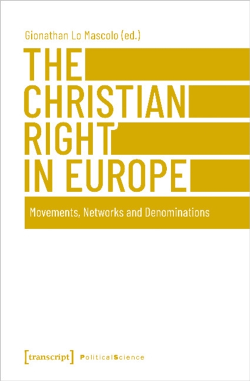 The Christian Right In Europe : Movements, Networks And Denominations/Product Detail/Society & Culture