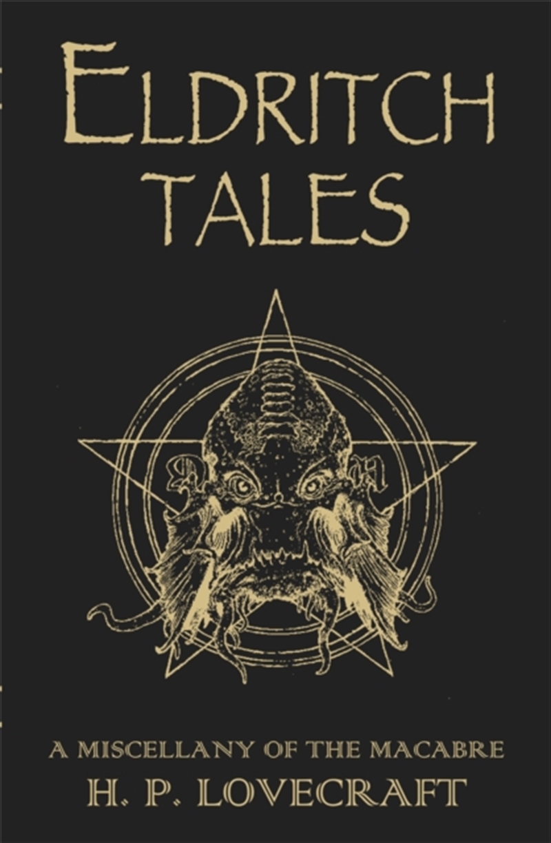 Eldritch Tales : A Miscellany Of The Macabre/Product Detail/Thrillers & Horror Books