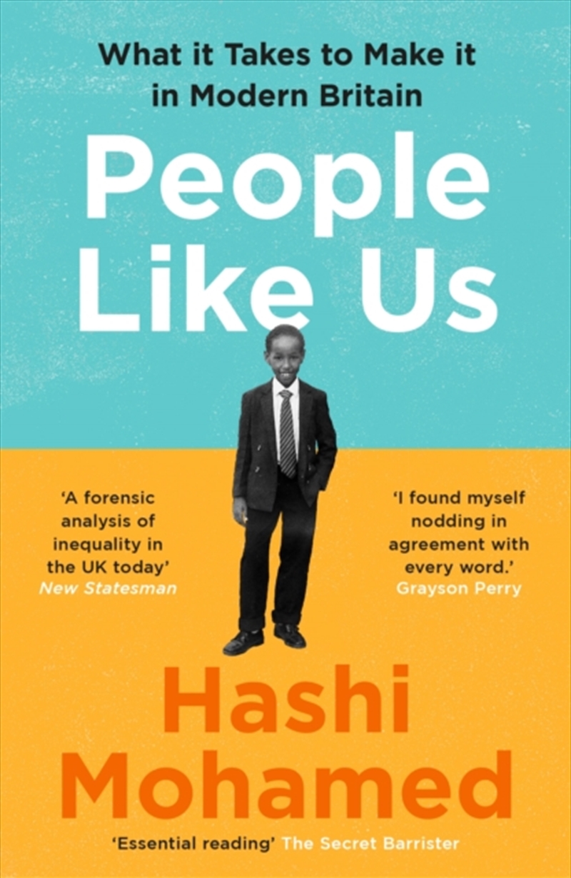 People Like Us : What It Takes To Make It In Modern Britain/Product Detail/Society & Culture