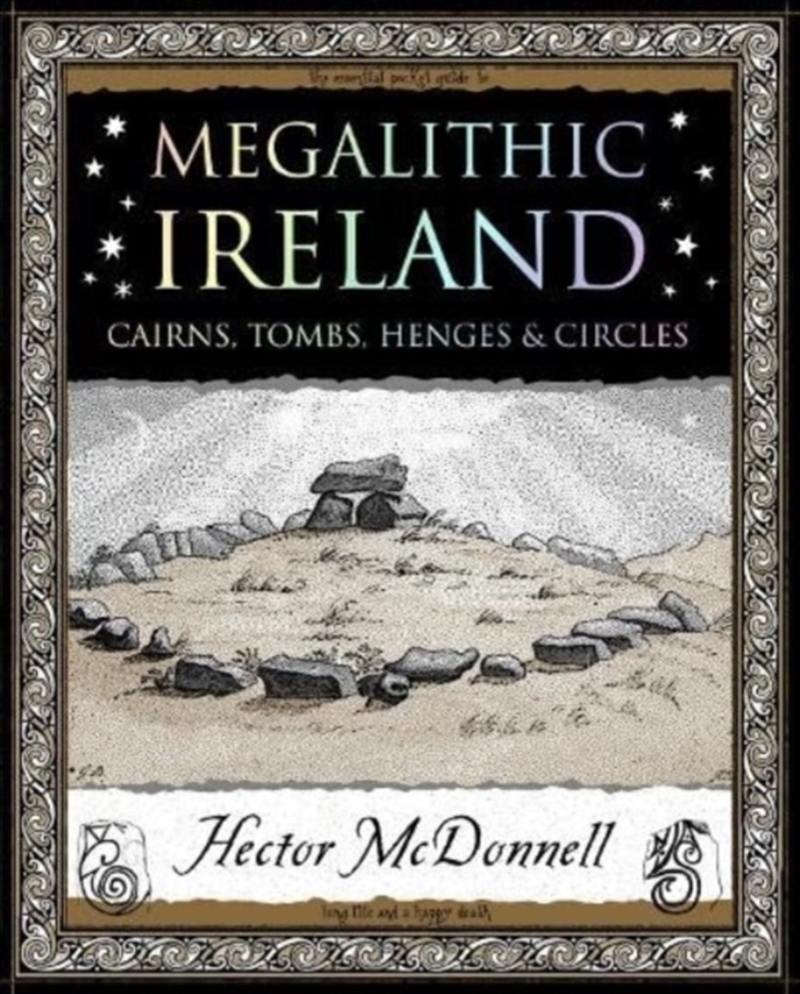 Megalithic Ireland : Cairns, Tombs, Henges & Circles/Product Detail/History