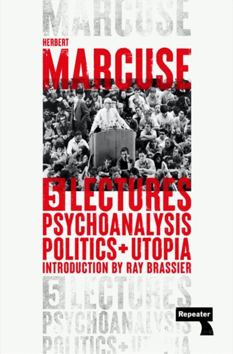 Psychoanalysis, Politics, And Utopia : Five Lectures/Product Detail/Politics & Government