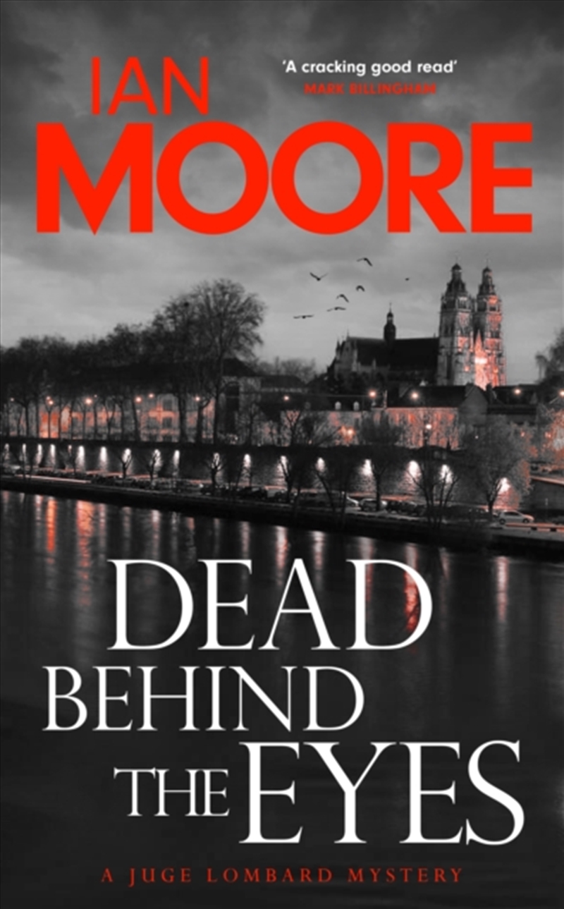 Dead Behind The Eyes : A Slickly Plotted Murder Mystery Set In France's Loire Valley/Product Detail/Crime & Mystery Fiction
