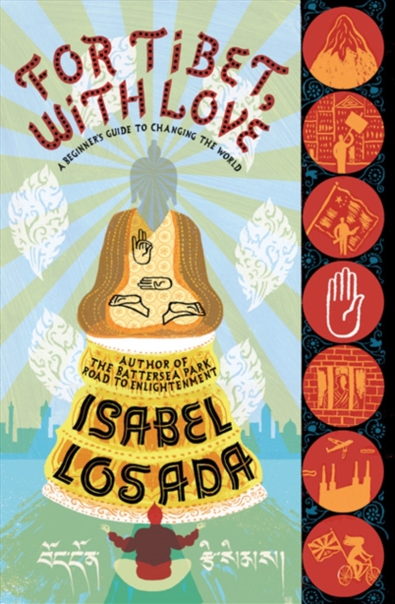 For Tibet, With Love : A Beginner's Guide To Changing The World/Product Detail/Travel Writing