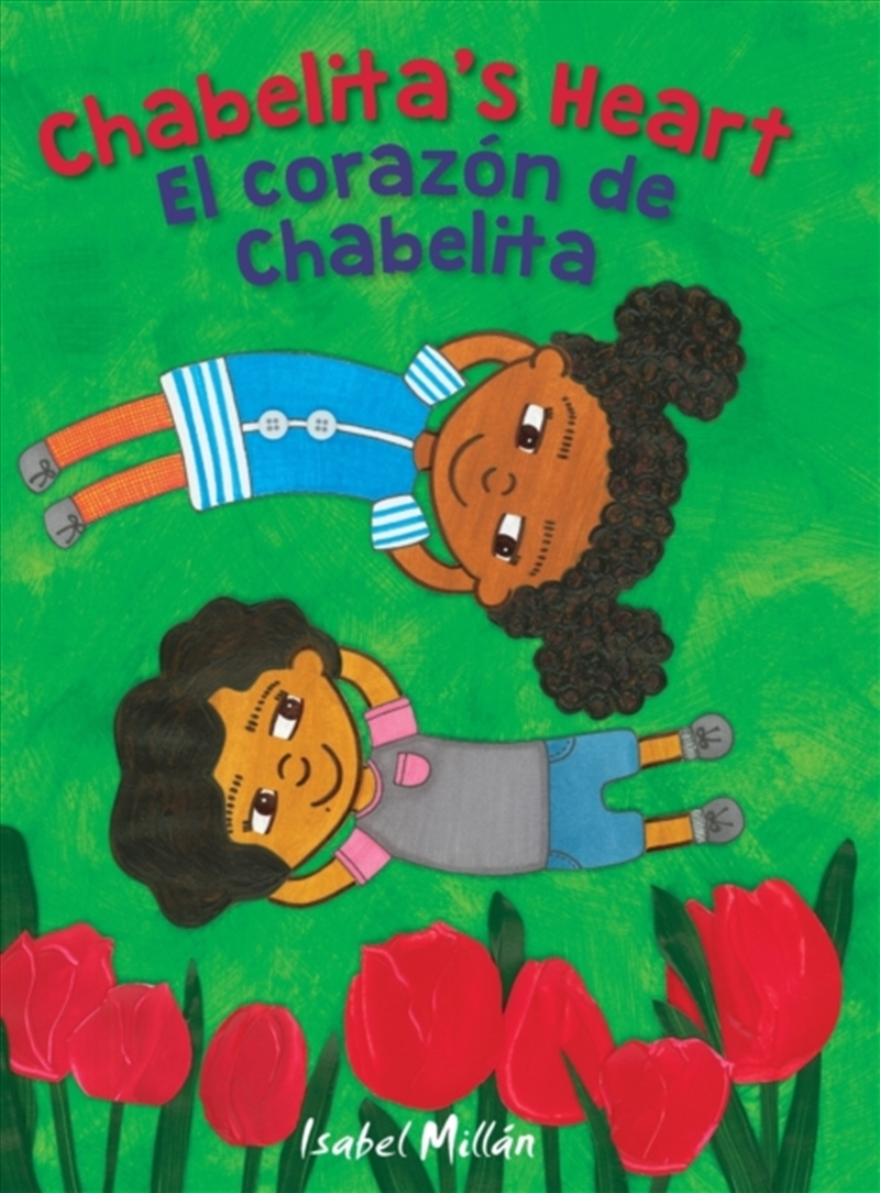 Chabelita's Heart : El Corazon De Chabelita/Product Detail/Childrens Fiction Books