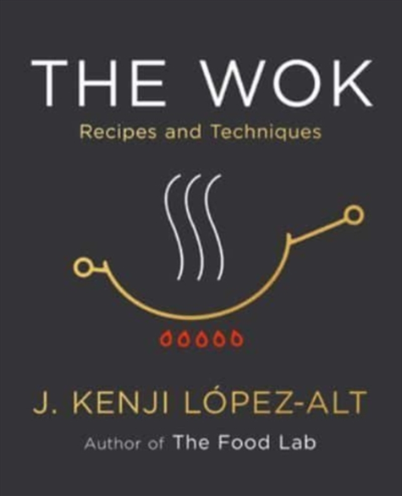 The Wok : Recipes And Techniques/Product Detail/Recipes, Food & Drink