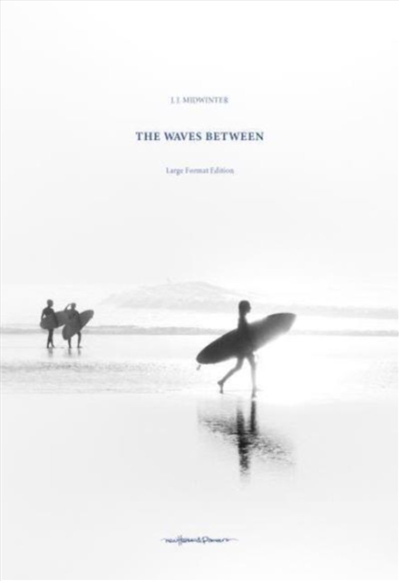 The Waves Between : The Large Edition/Product Detail/Photography