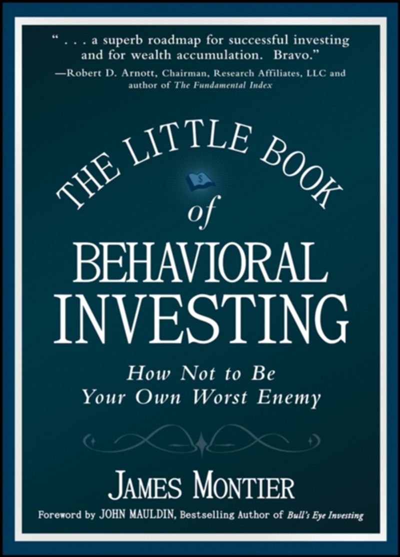The Little Book Of Behavioral Investing : How Not To Be Your Own Worst Enemy/Product Detail/Business Leadership & Management