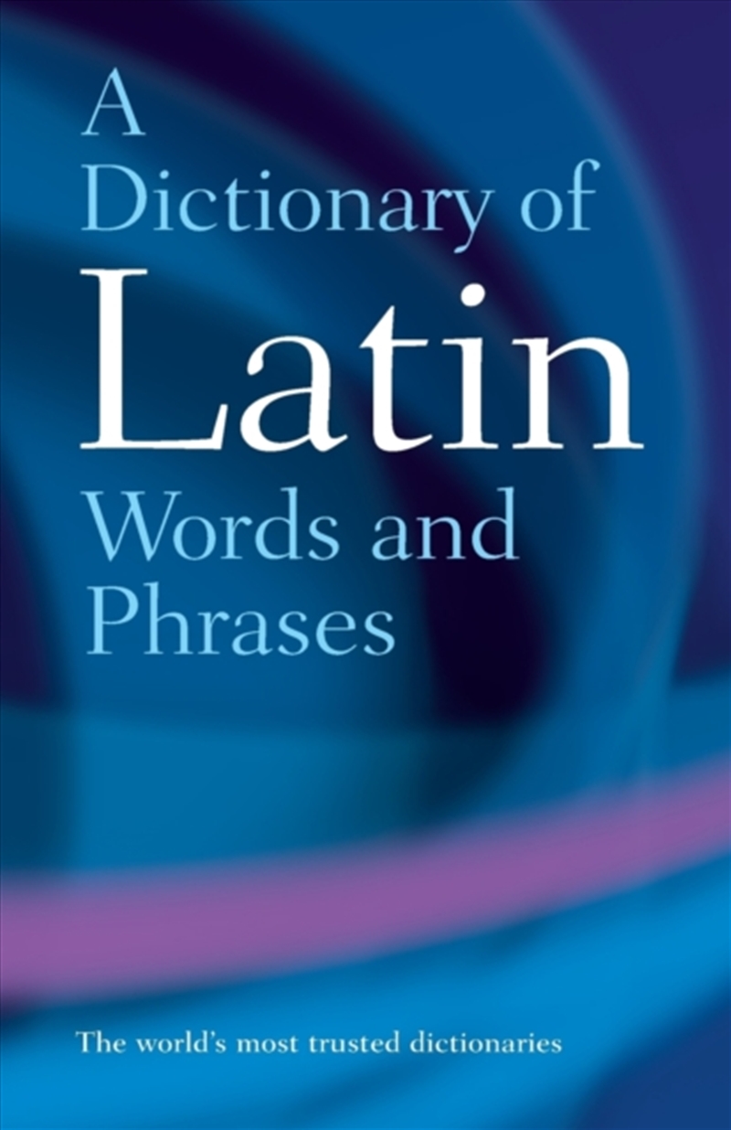 A Dictionary Of Latin Words And Phrases/Product Detail/Reference & Encylopaedias