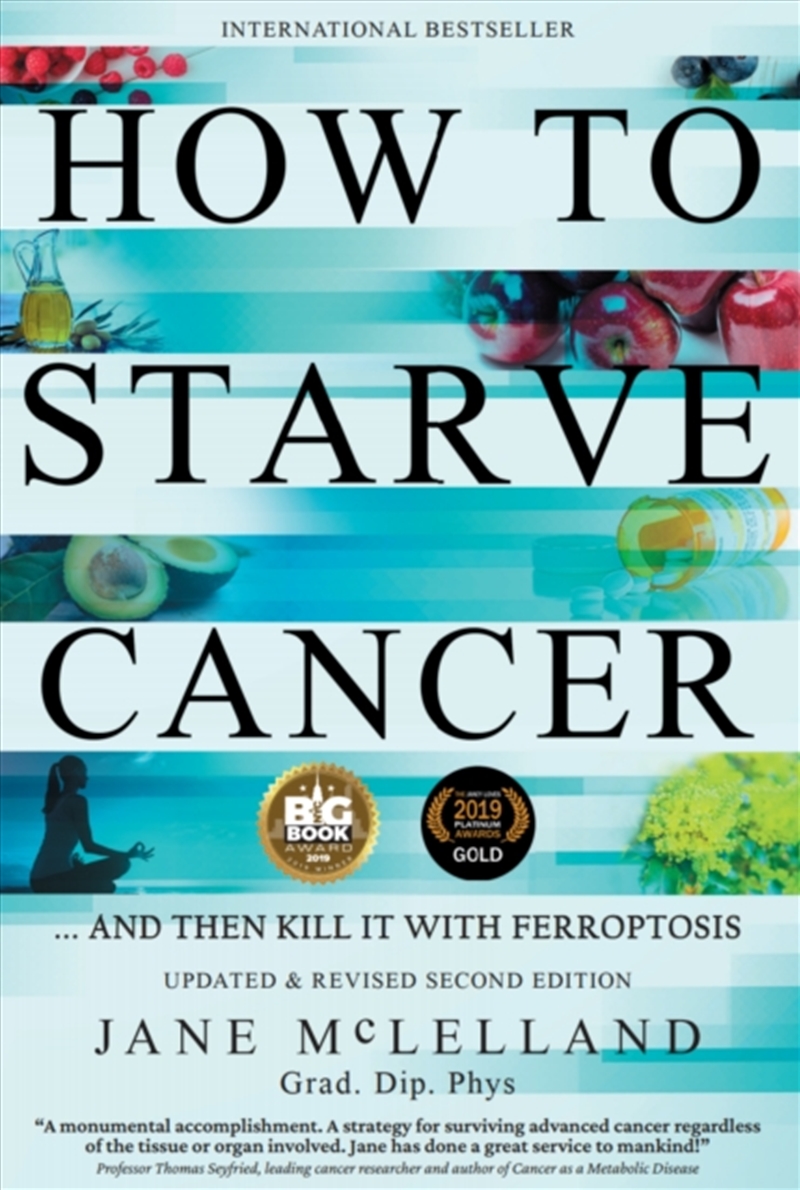 How To Starve Cancer : ...And Then Kill It With Ferroptosis/Product Detail/Healthcare