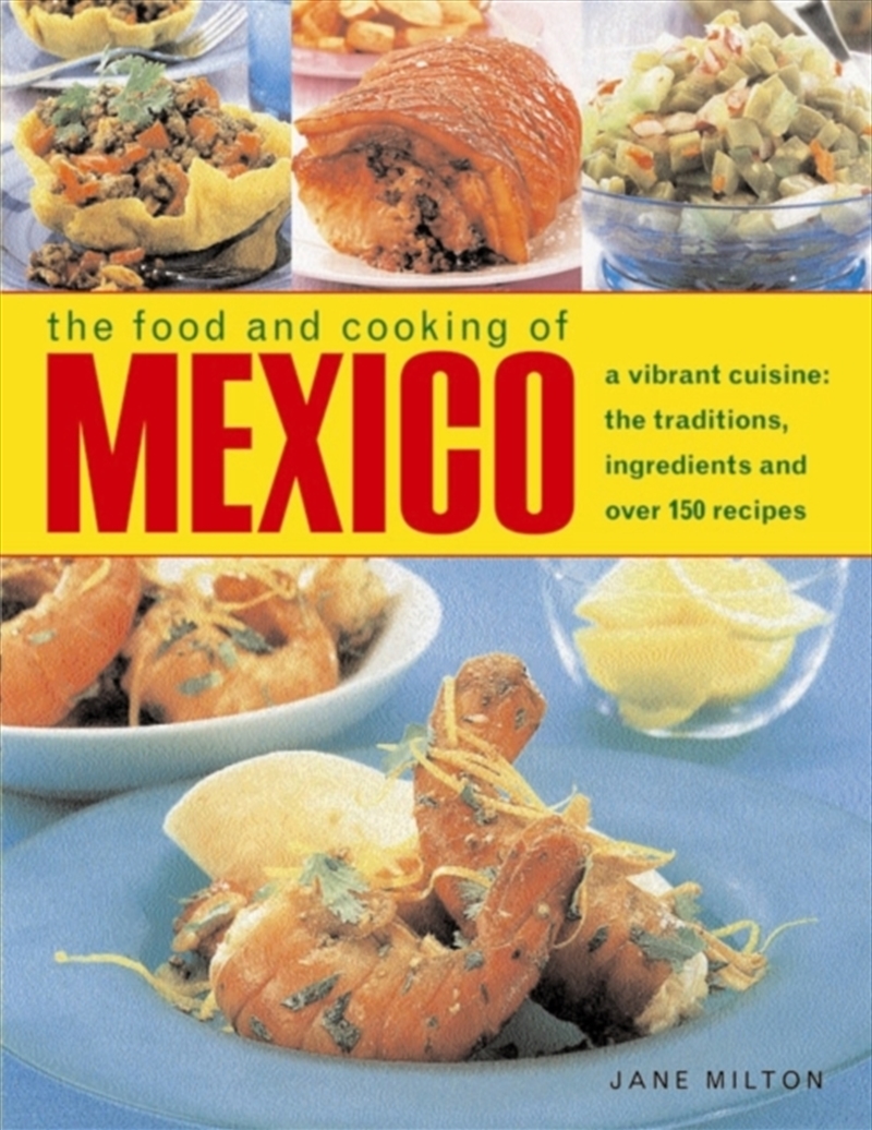 Food & Cooking Of Mexico/Product Detail/Recipes, Food & Drink