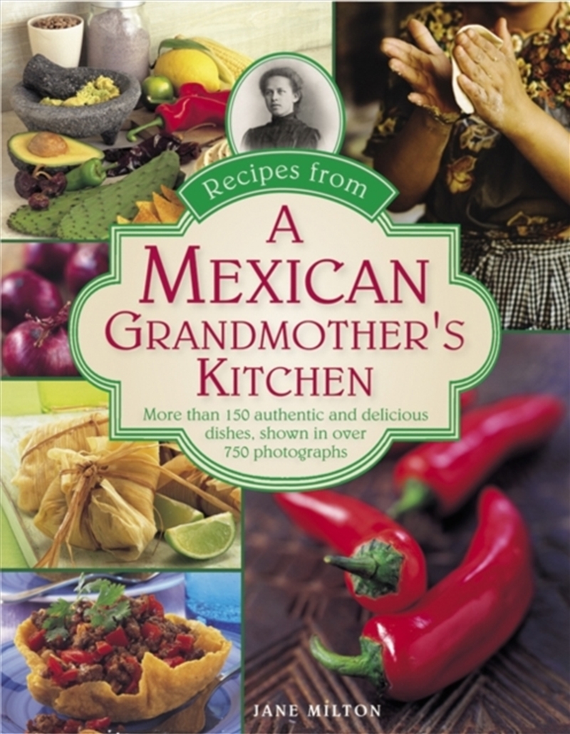 Recipes From A Mexican Grandmother's Kitchen/Product Detail/Recipes, Food & Drink