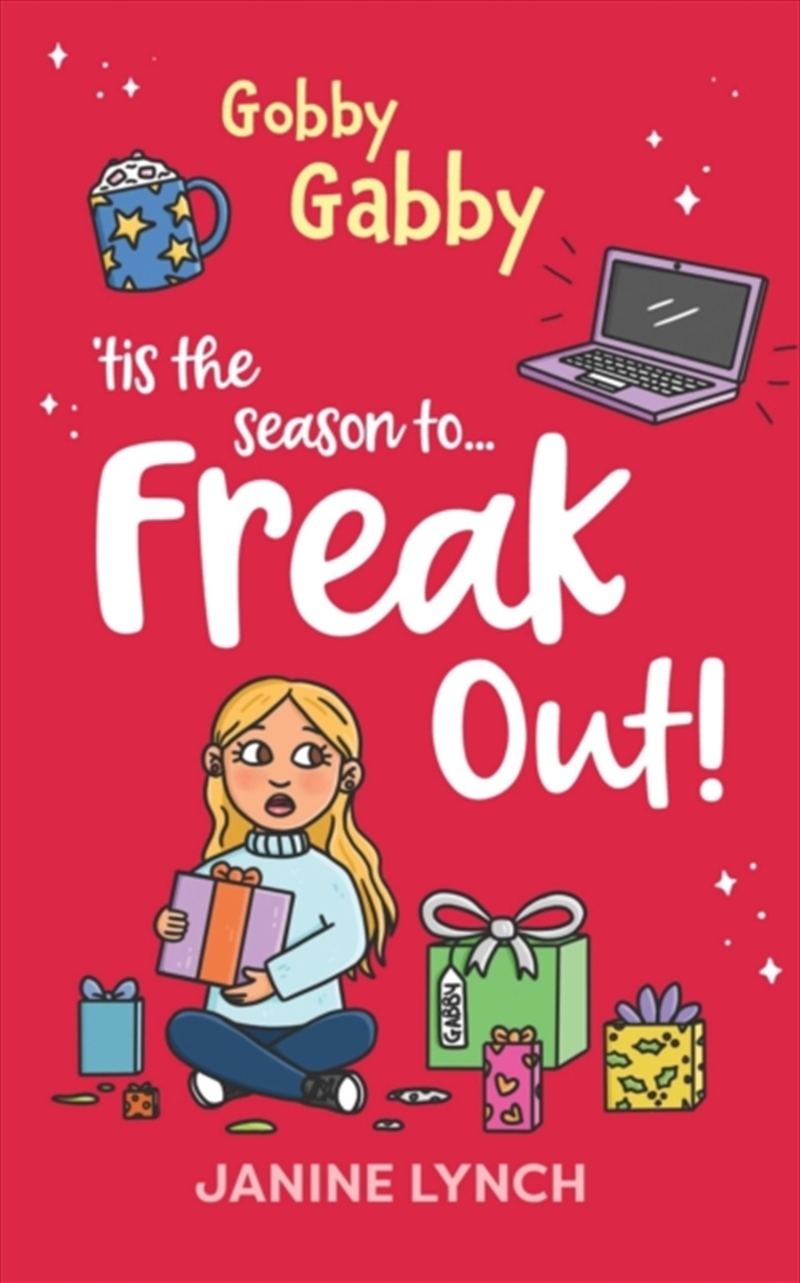 Gobby Gabby 'tis The Season To... Freak Out/Product Detail/Childrens Fiction Books