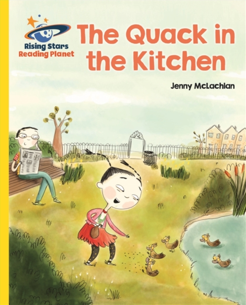 Reading Planet - The Quack In The Kitchen - Yellow: Galaxy/Product Detail/English