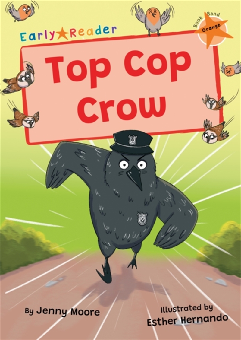 Top Cop Crow : (Orange Early Reader)/Product Detail/Children
